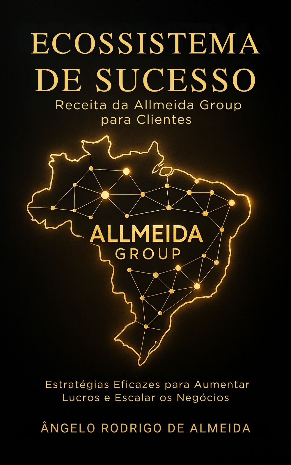 Livro Ecossistema de Sucesso, de Ângelo Allmeida